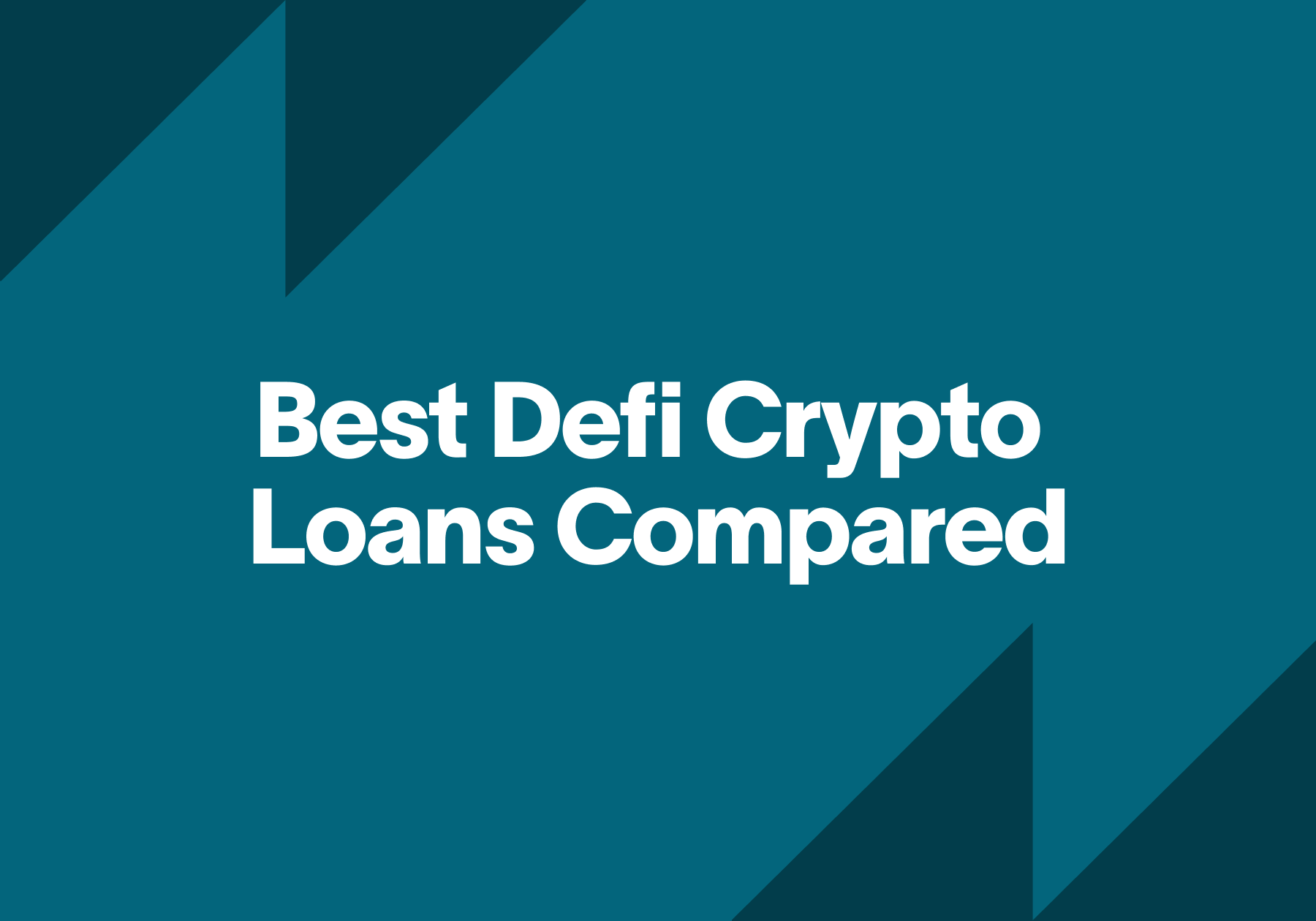 Best Defi Crypto Loans Compared