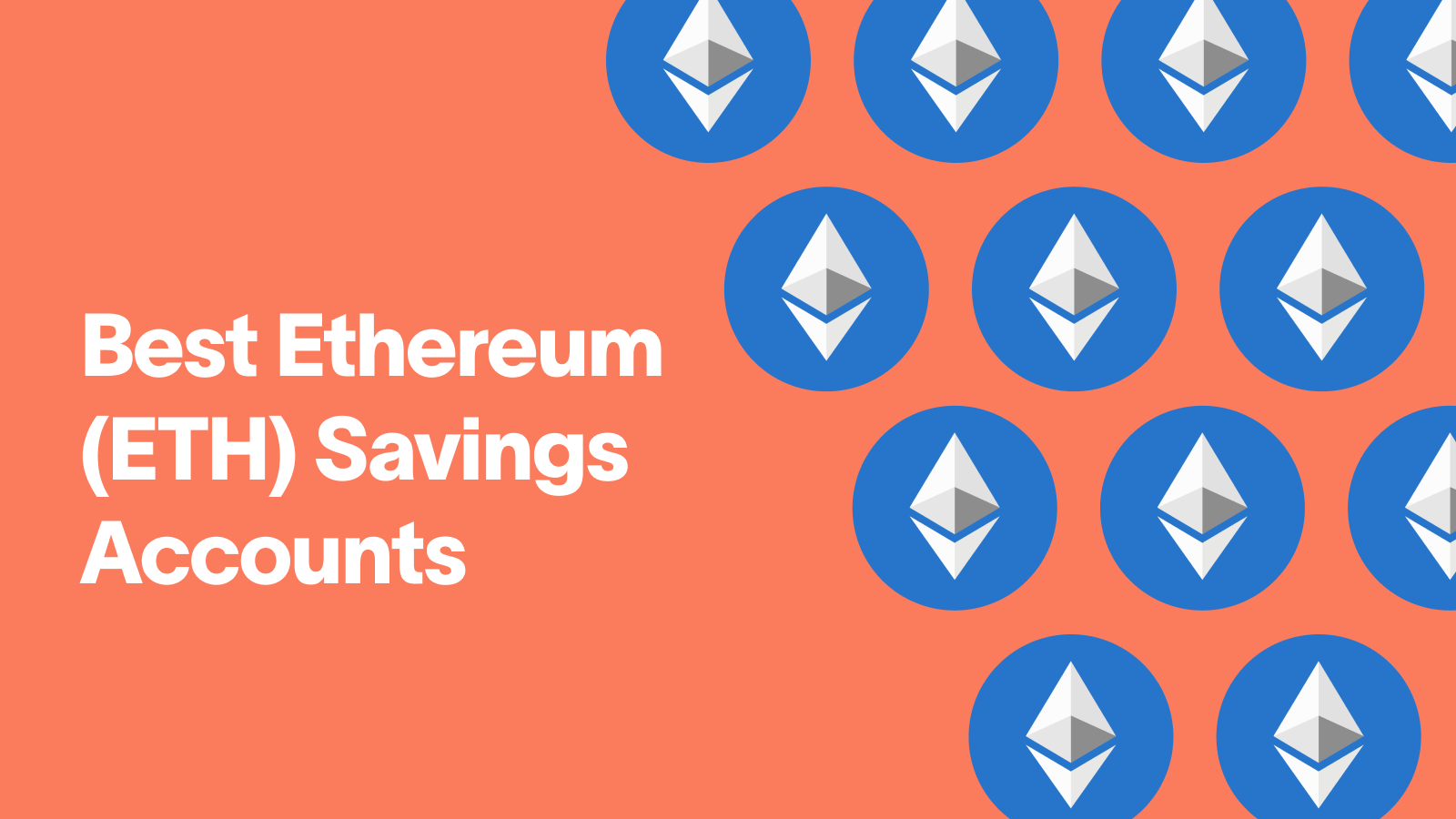 Best Ethereum (ETH) Savings Accounts in 2023