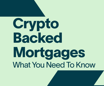 Crypto mortgages