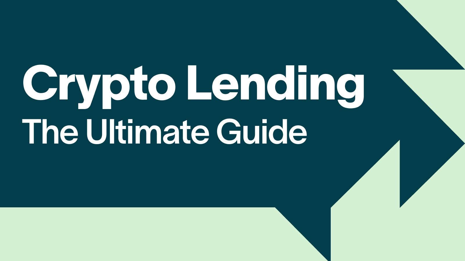 Ultimate Guide To Crypto Lending