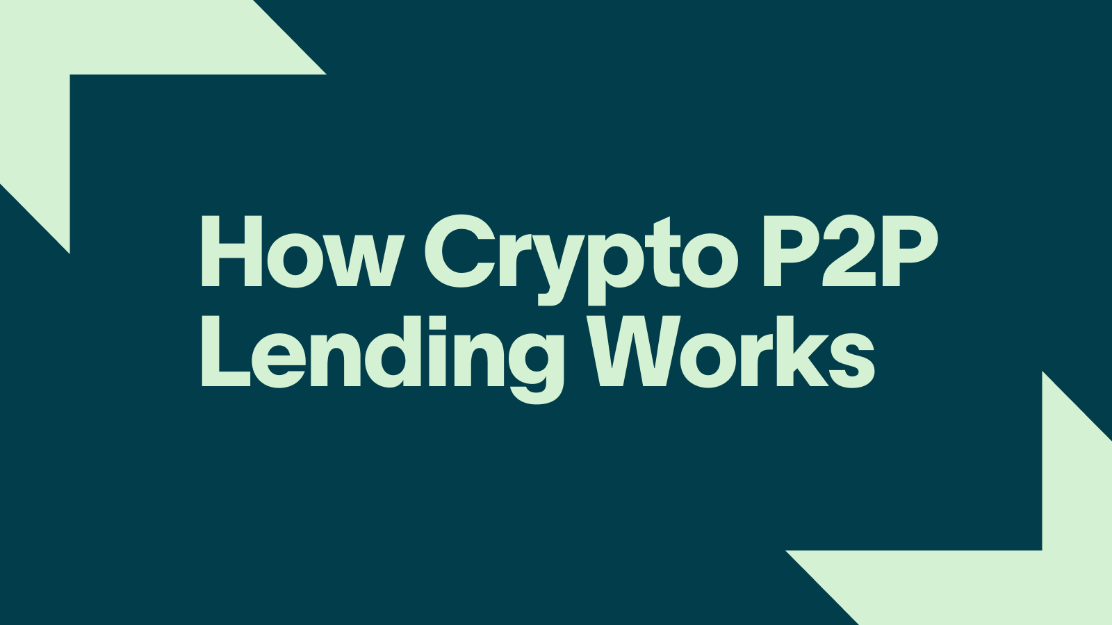 How Crypto P2P Lending Works
