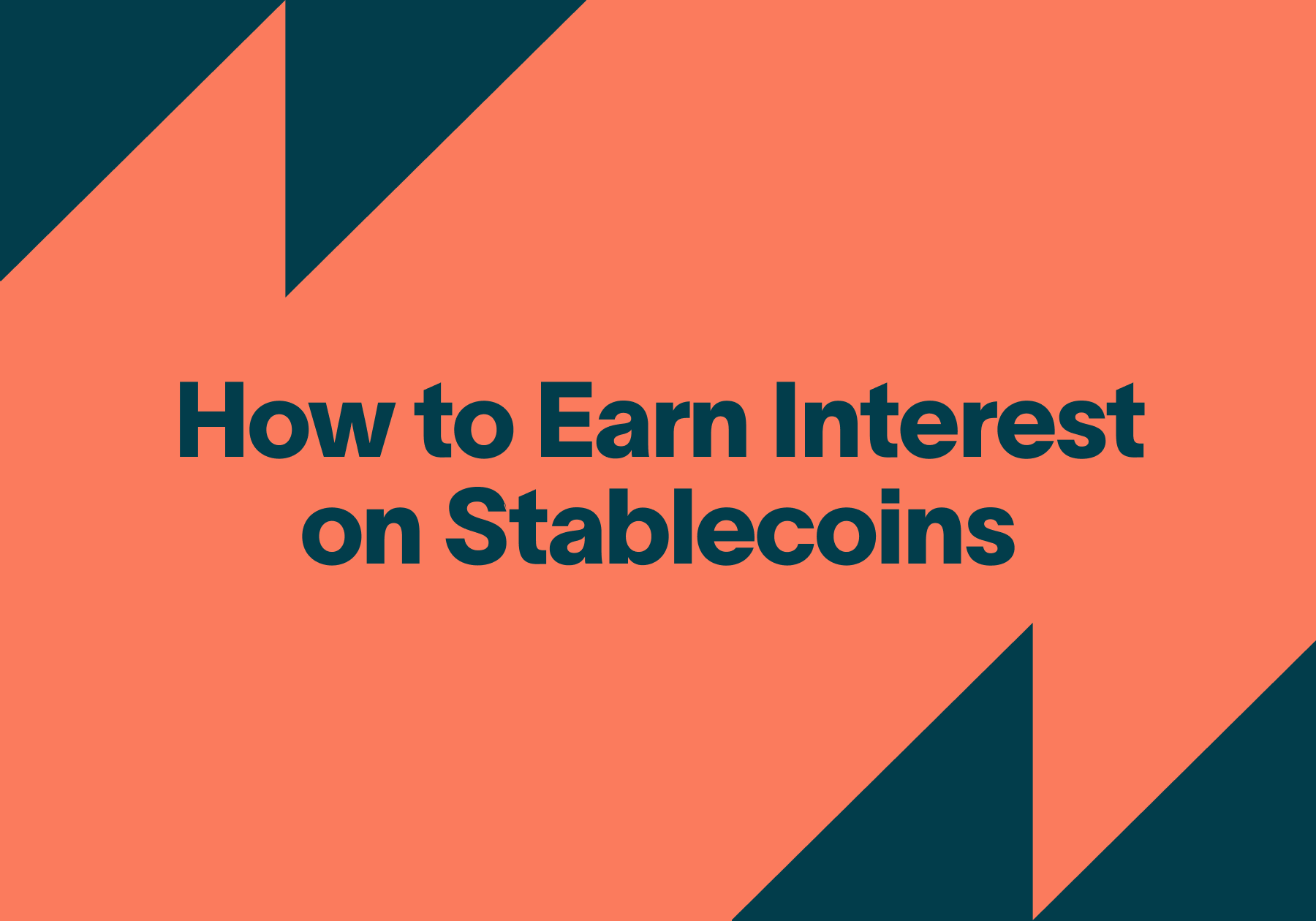 How to Earn Interest on Stablecoins