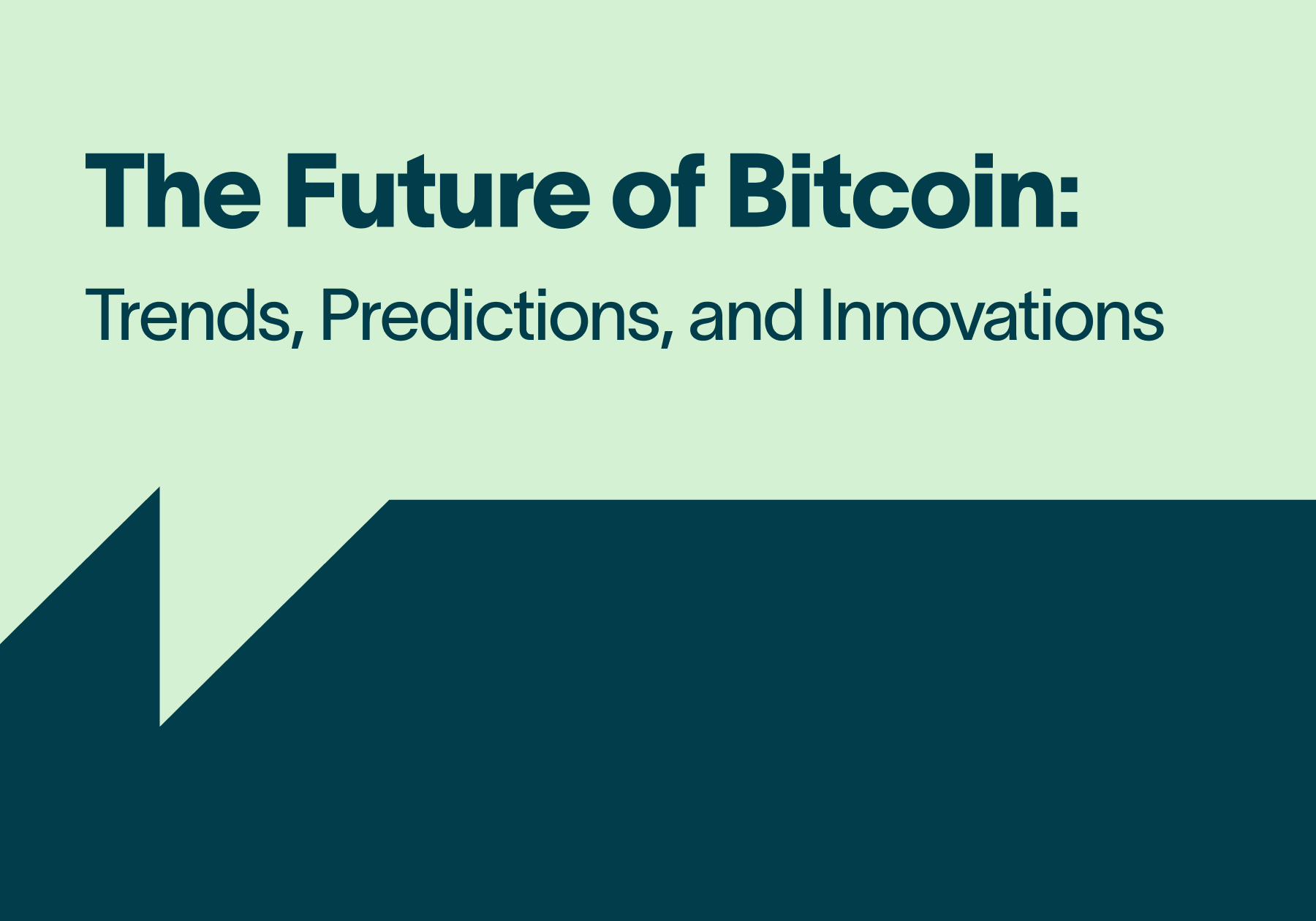 The Future of Bitcoin_