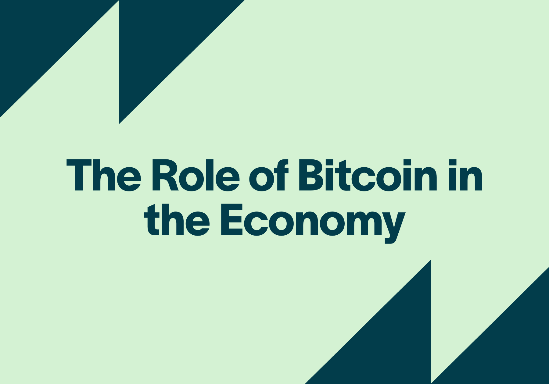 The Role of Bitcoin in the Economy