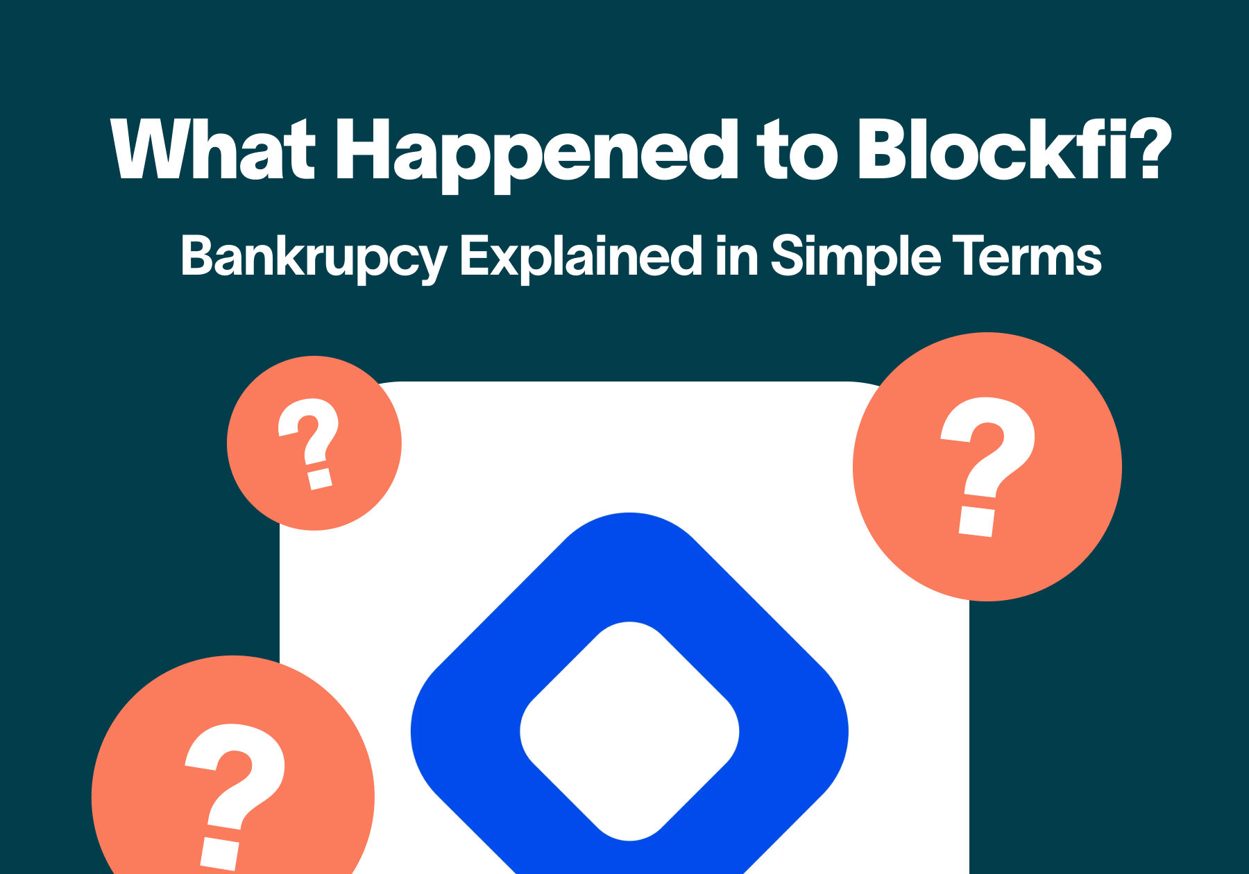 What Happened to Blockfi_ Bankrupcy Explained in Simple Terms