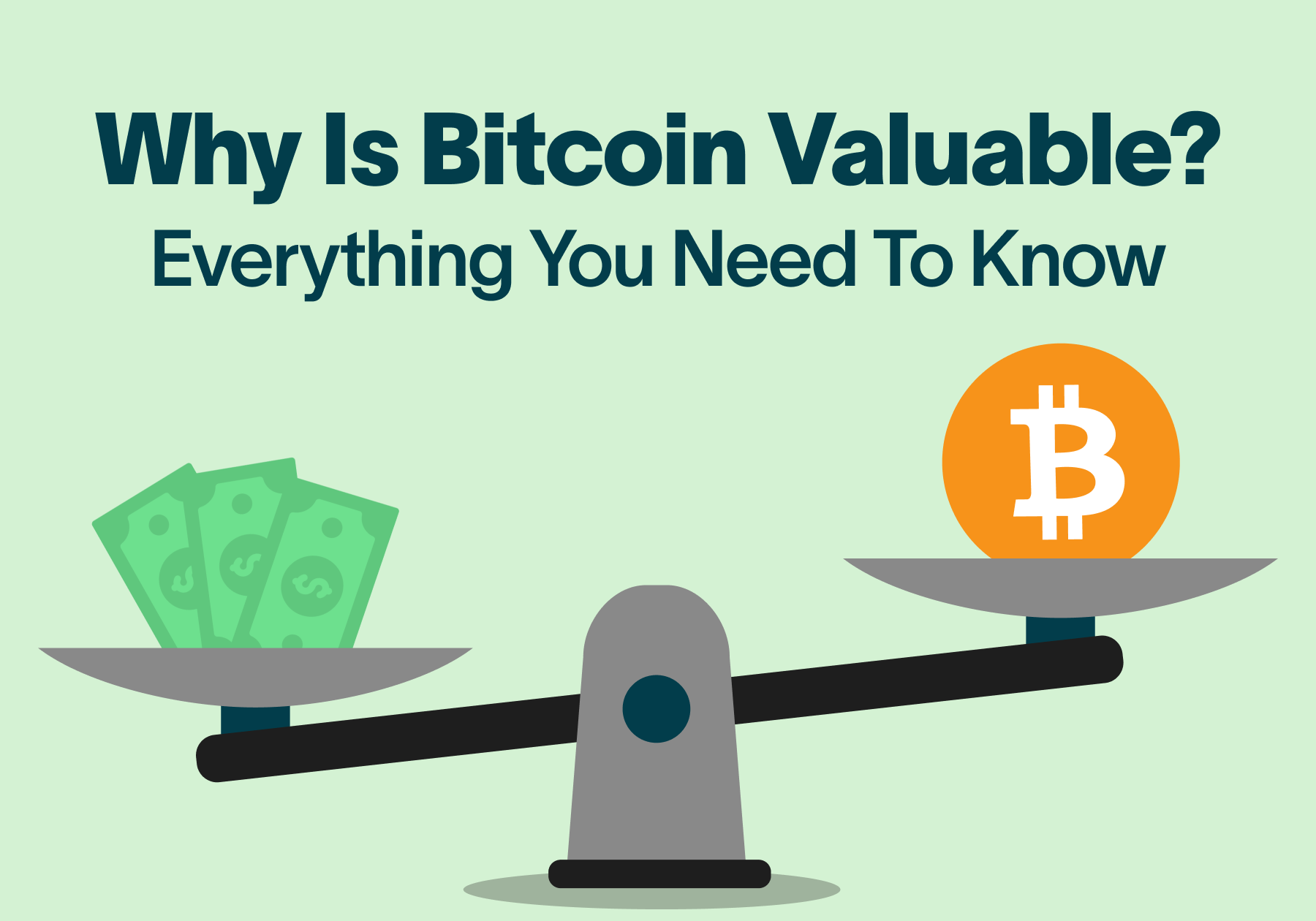 Why Is Bitcoin Valuable_ Everything You Need To Know